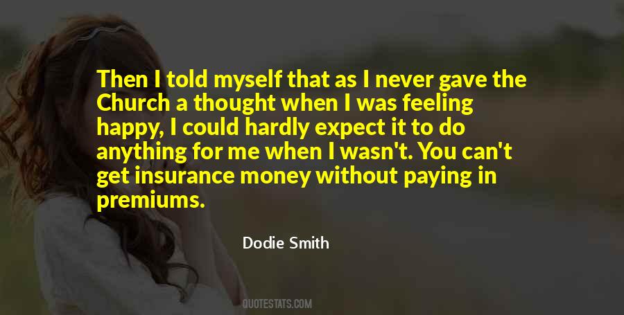 Dodie Smith Quotes #1571971