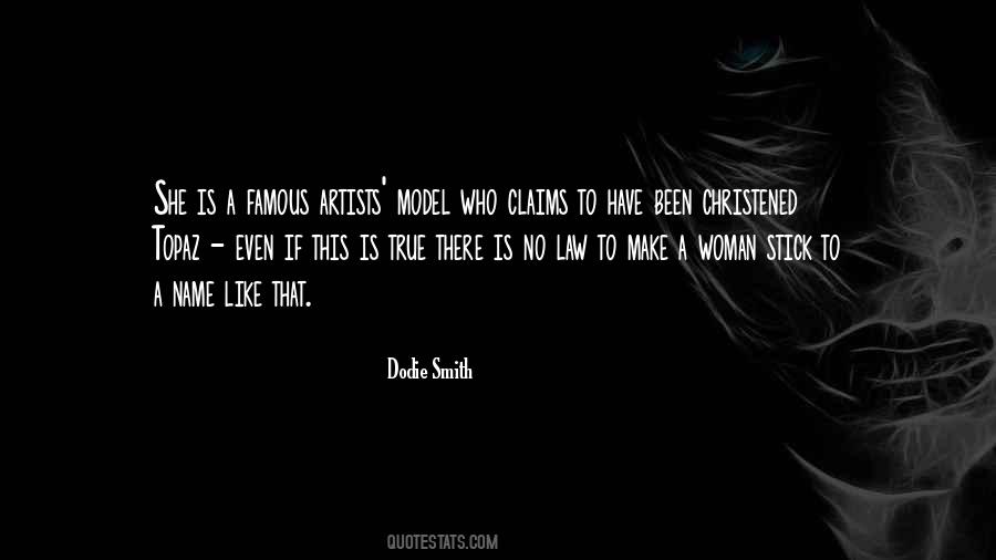 Dodie Smith Quotes #1657224