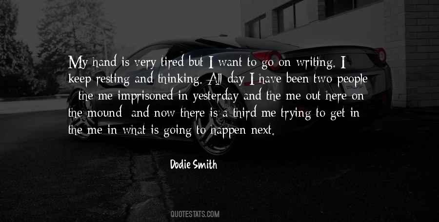 Dodie Smith Quotes #1731150