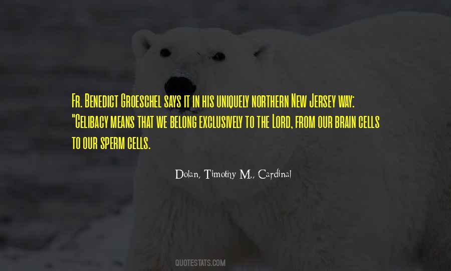 Dolan, Timothy M., Cardinal Quotes #571988 Dolan, Timothy M., Cardinal Quotes #571988