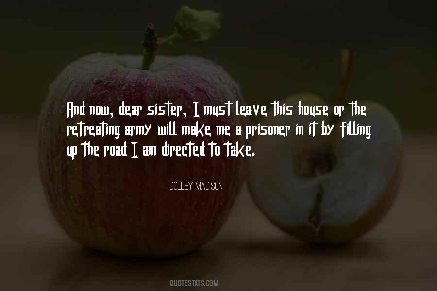 Dolley Madison Quotes #1638588