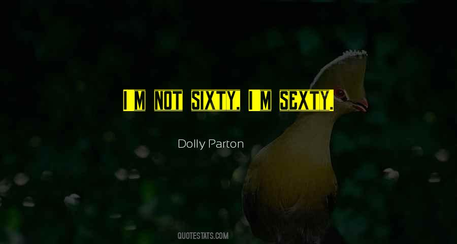 Dolly Parton Quotes #563327