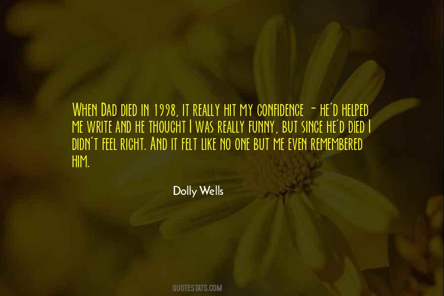 Dolly Wells Quotes #631100