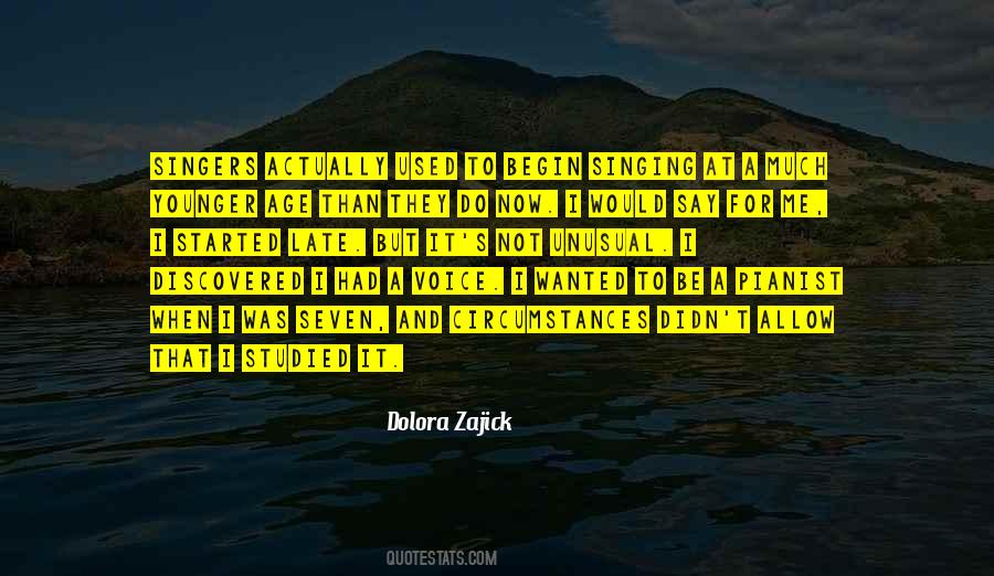 Dolora Zajick Quotes #597983