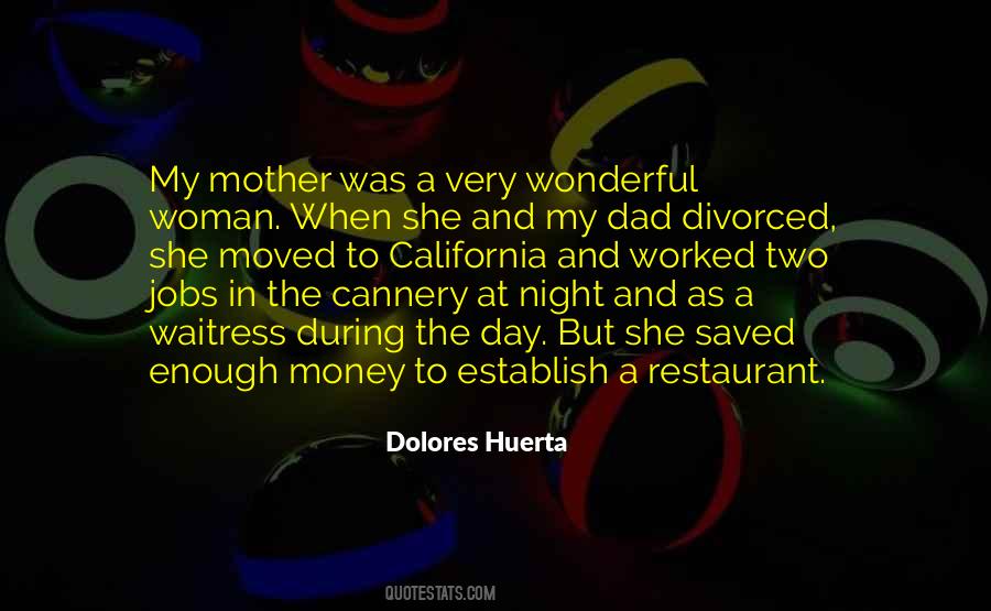 Dolores Huerta Quotes #1413812