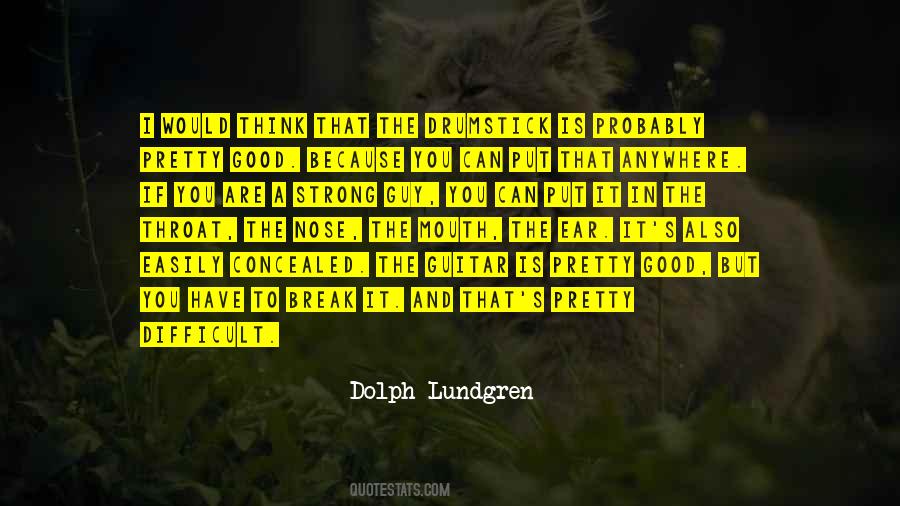 Dolph Lundgren Quotes #1571927