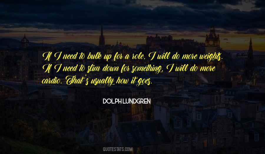 Dolph Lundgren Quotes #182903