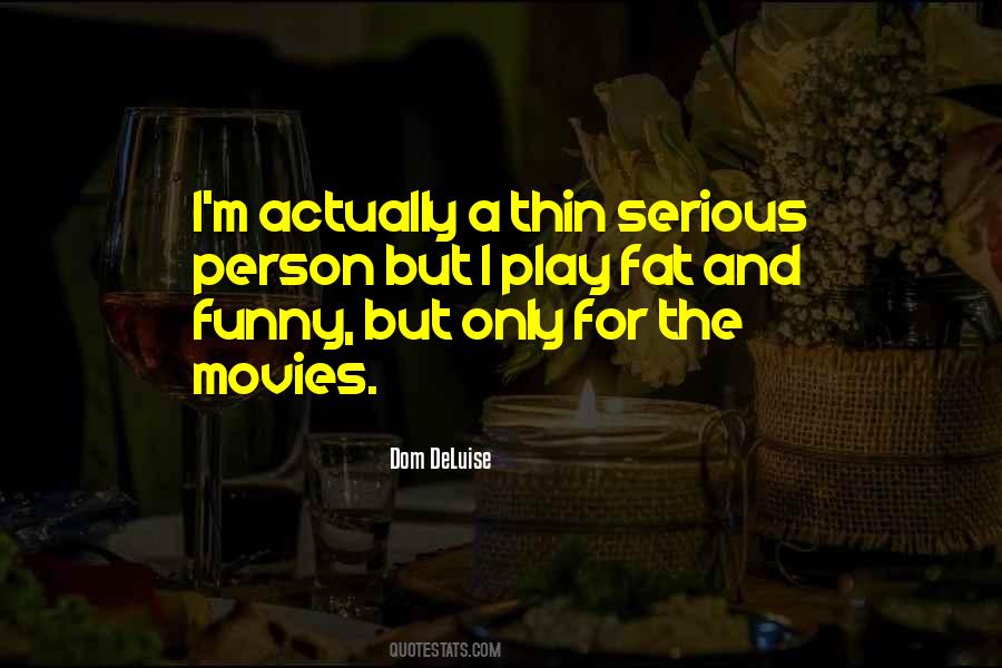 Dom DeLuise Quotes #1180133