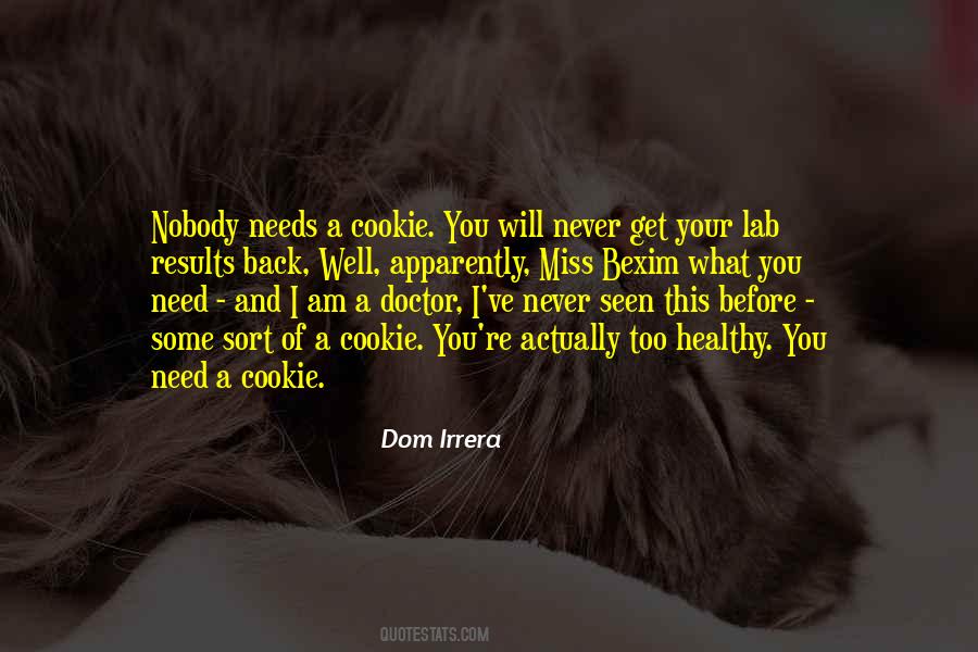 Dom Irrera Quotes #1051058