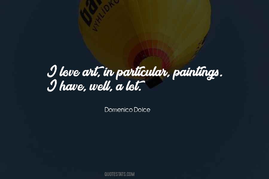 Domenico Dolce Quotes #1871859