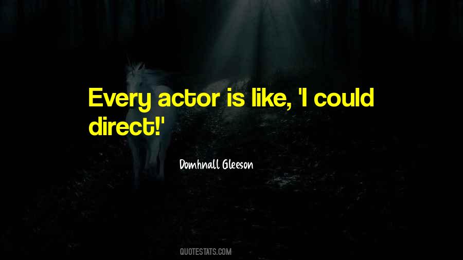 Domhnall Gleeson Quotes #1239536