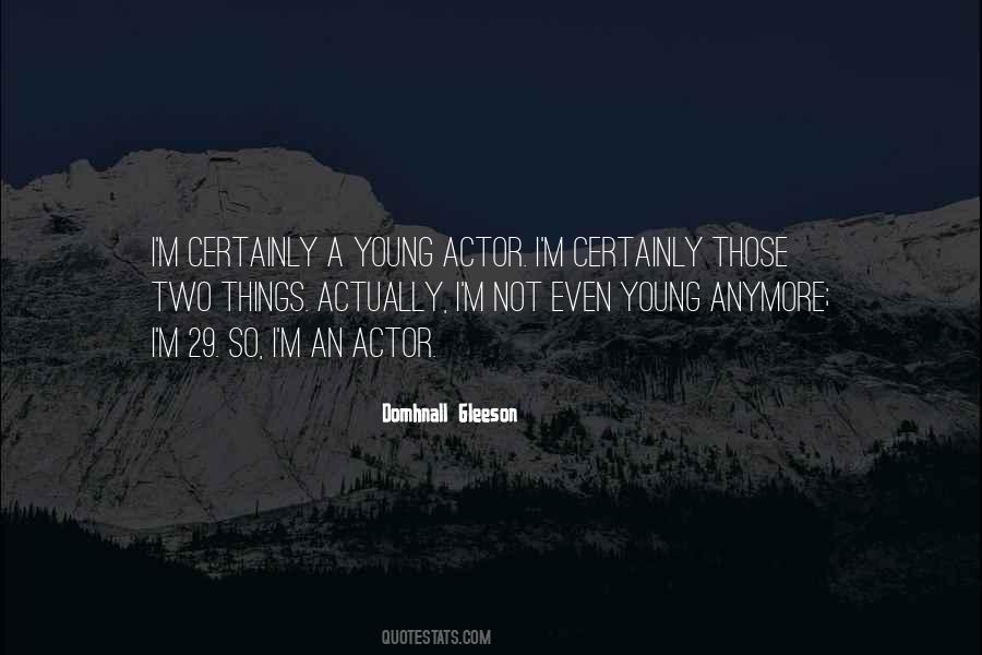 Domhnall Gleeson Quotes #1309659