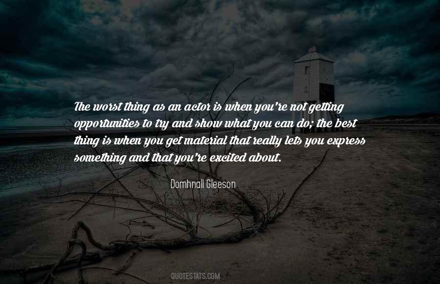 Domhnall Gleeson Quotes #1865745