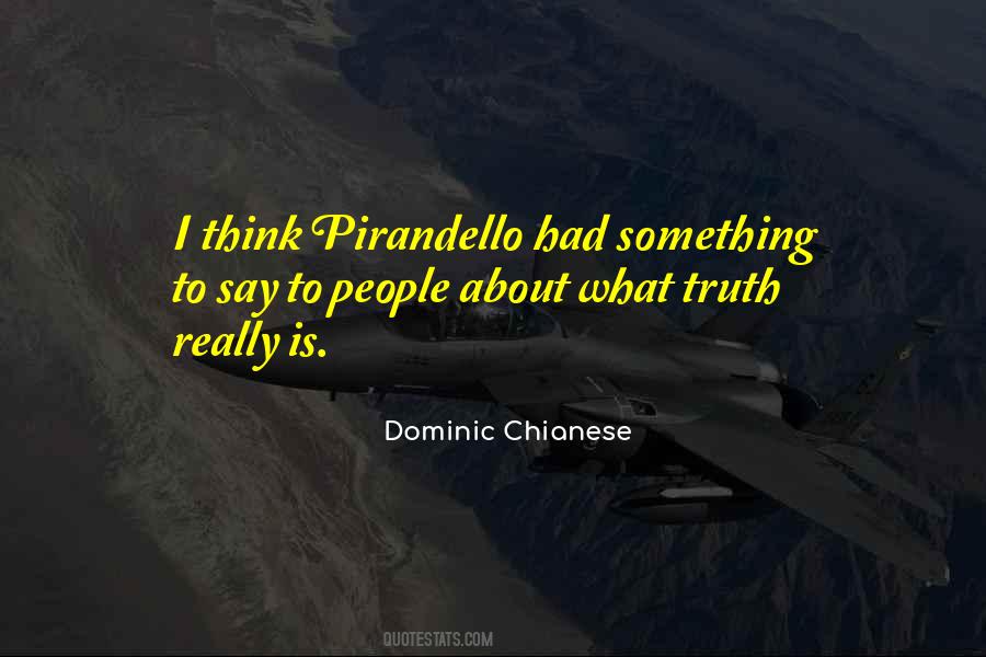 Dominic Chianese Quotes #281414