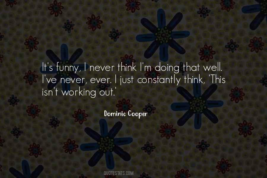 Dominic Cooper Quotes #894086