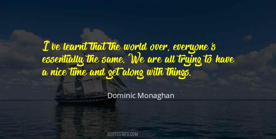 Dominic Monaghan Quotes #1023336