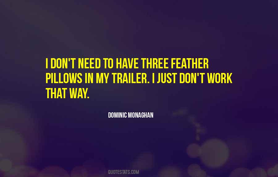Dominic Monaghan Quotes #259302