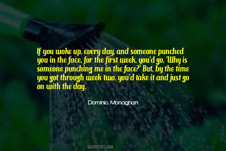 Dominic Monaghan Quotes #377672