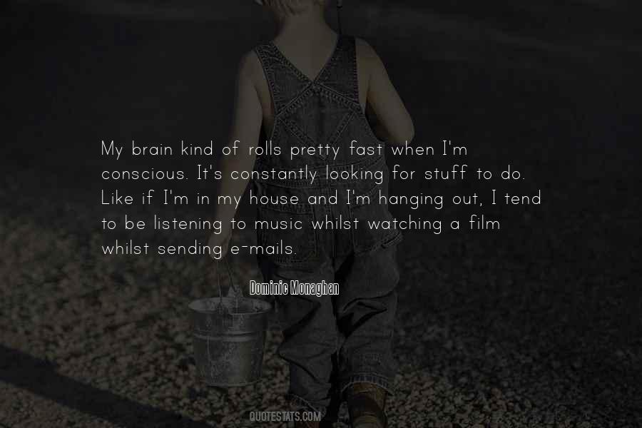 Dominic Monaghan Quotes #806211