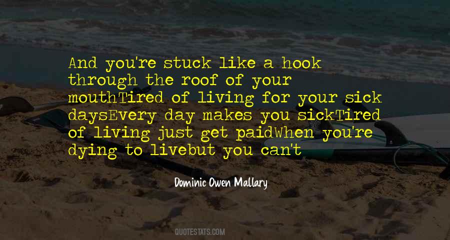 Dominic Owen Mallary Quotes #1034948