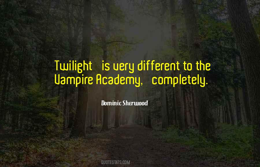 Dominic Sherwood Quotes #1697201