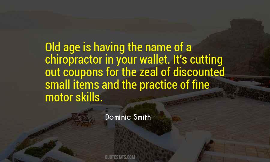 Dominic Smith Quotes #710338
