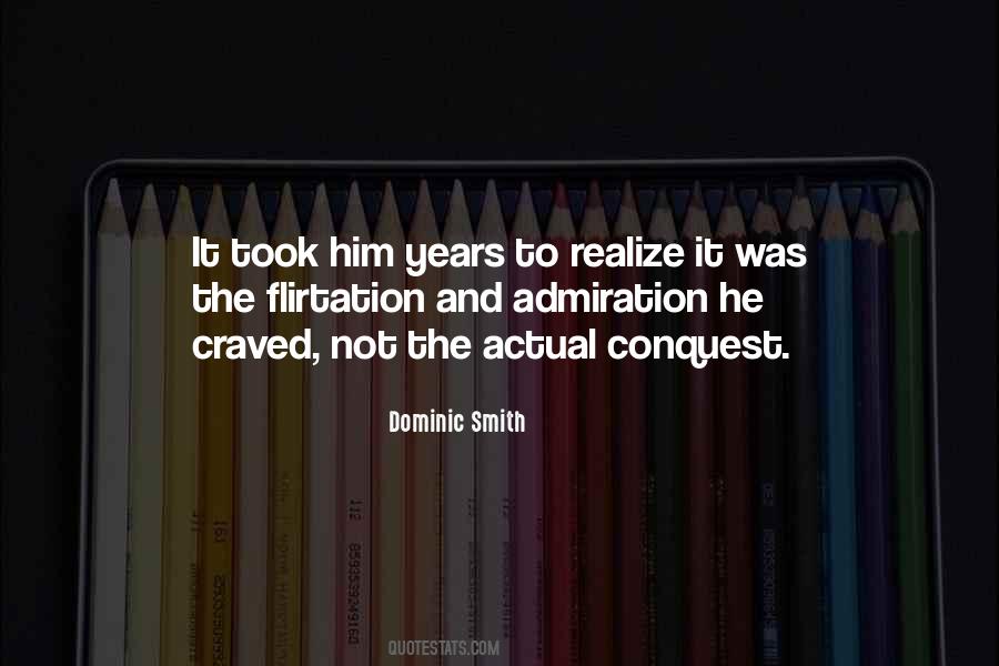 Dominic Smith Quotes #789347
