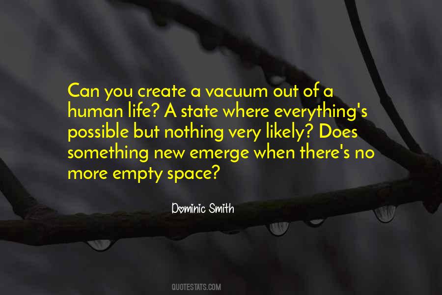 Dominic Smith Quotes #812086
