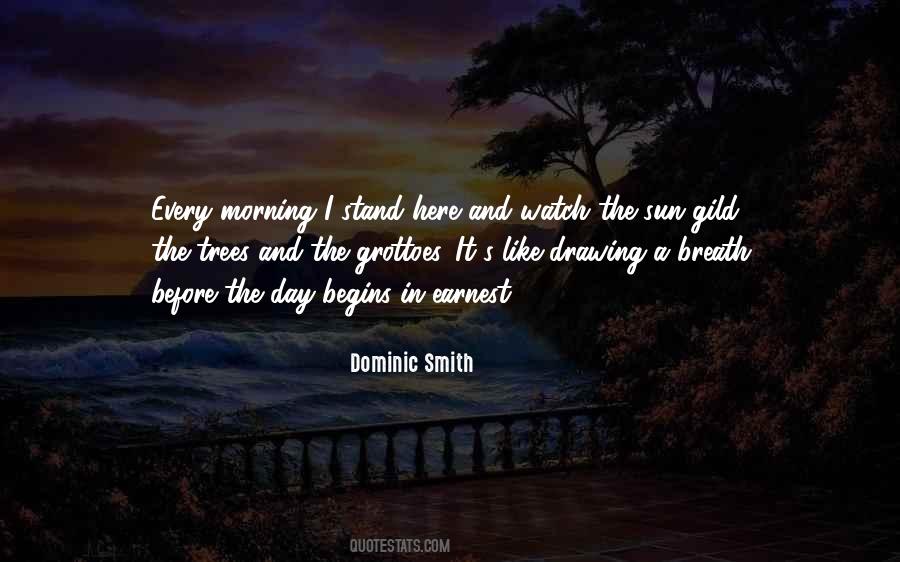 Dominic Smith Quotes #935283