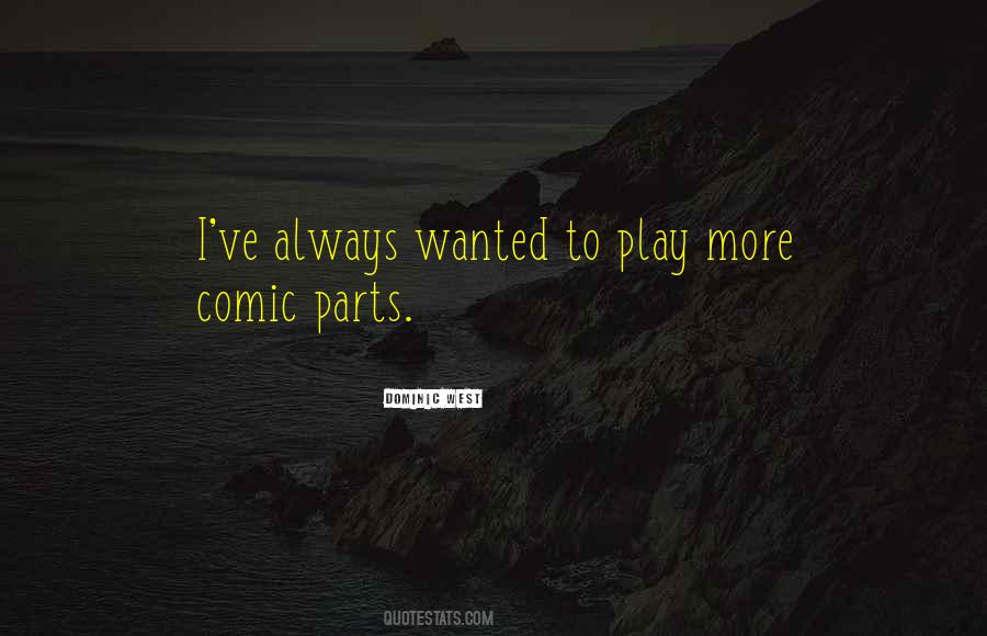 Dominic West Quotes #1032074