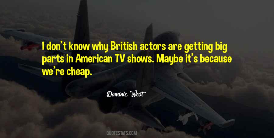 Dominic West Quotes #1184264