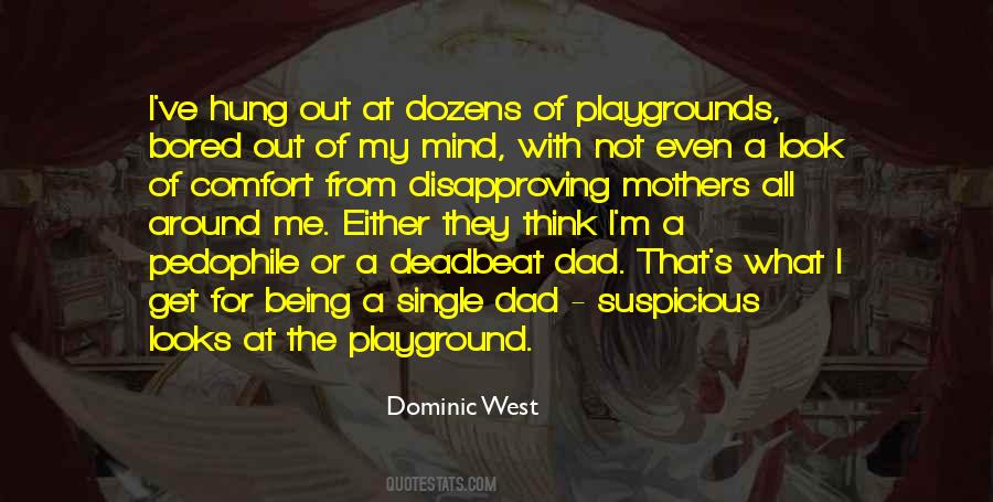 Dominic West Quotes #694486