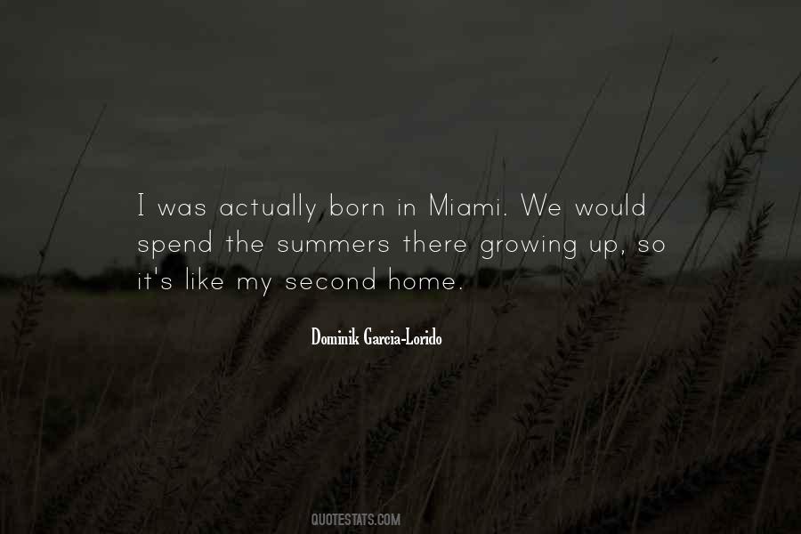 Dominik Garcia-Lorido Quotes #349871