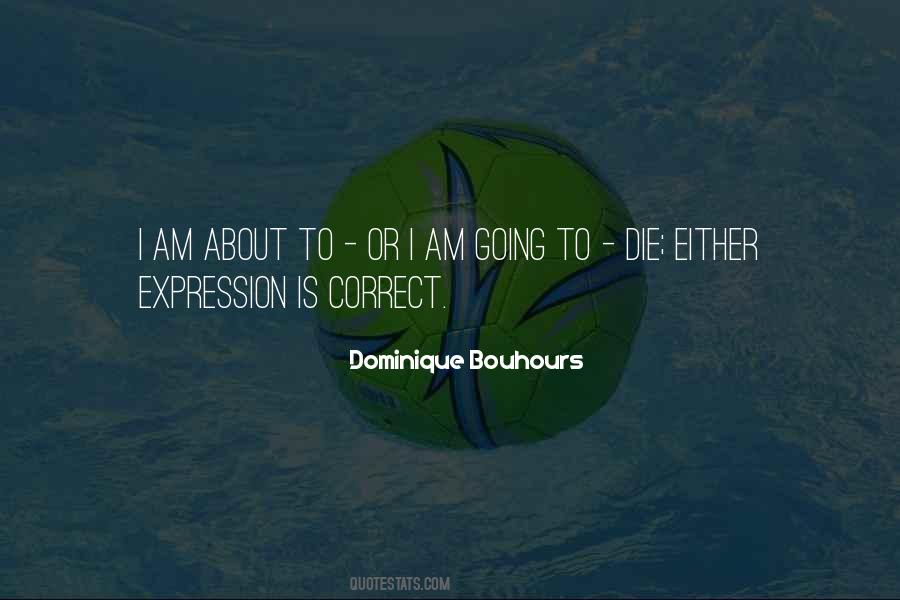Dominique Bouhours Quotes #301810 Dominique Bouhours Quotes #301810