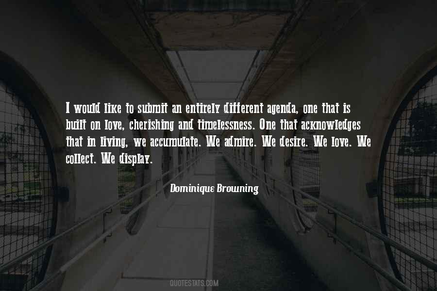 Dominique Browning Quotes #1039637