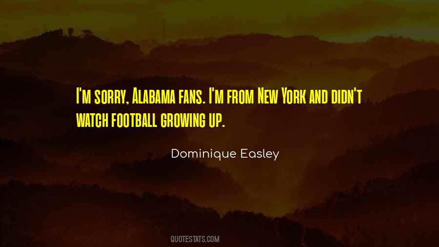 Dominique Easley Quotes #1503675