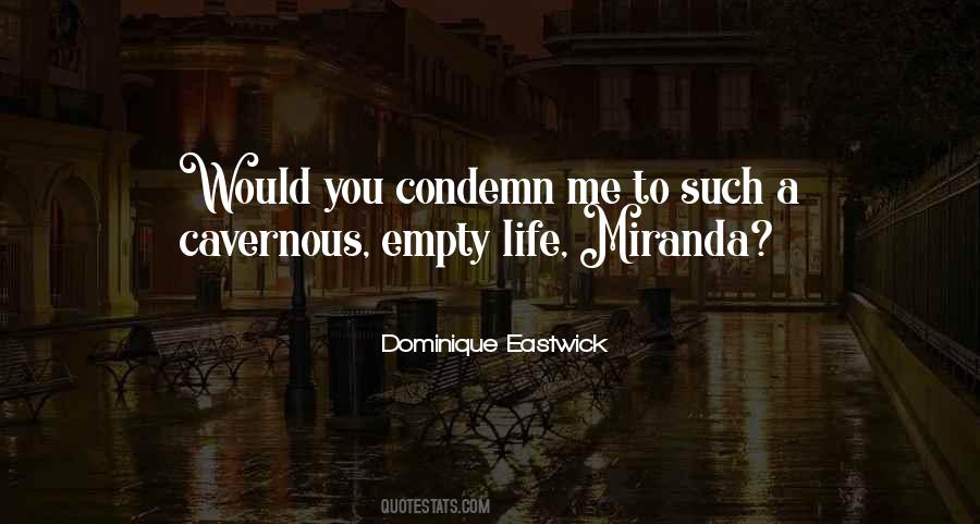 Dominique Eastwick Quotes #1216595