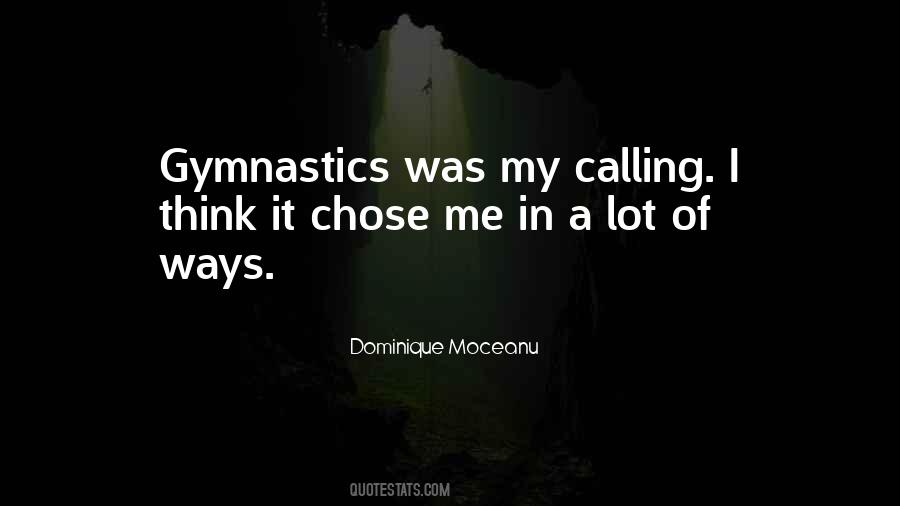 Dominique Moceanu Quotes #1182703