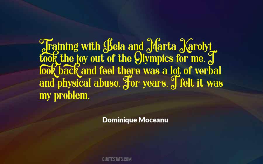 Dominique Moceanu Quotes #1319078