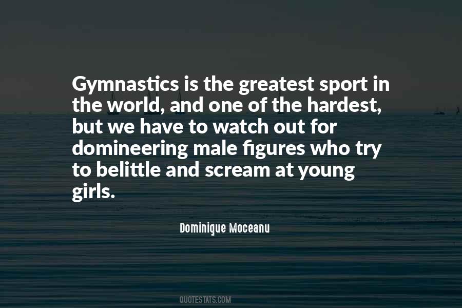 Dominique Moceanu Quotes #487553