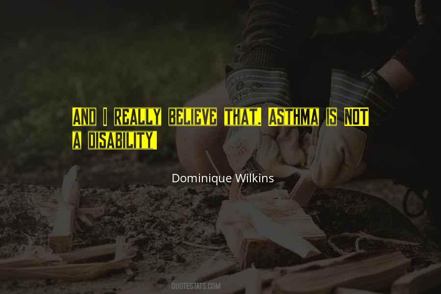 Dominique Wilkins Quotes #14549
