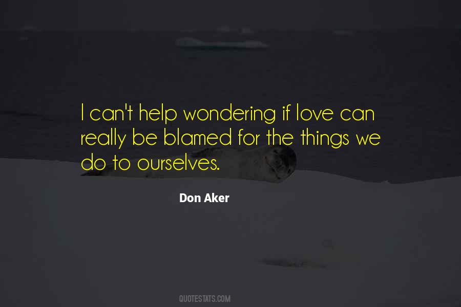 Don Aker Quotes #494215