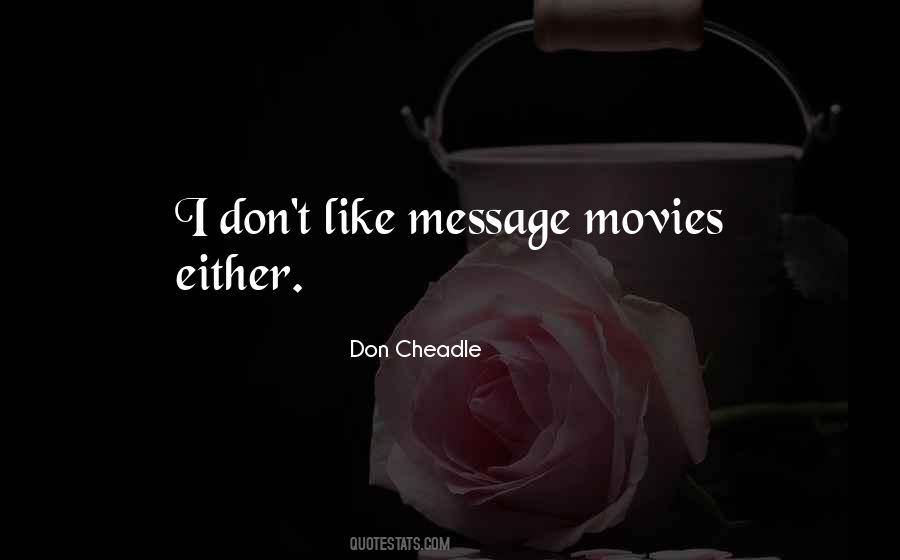 Don Cheadle Quotes #1217013