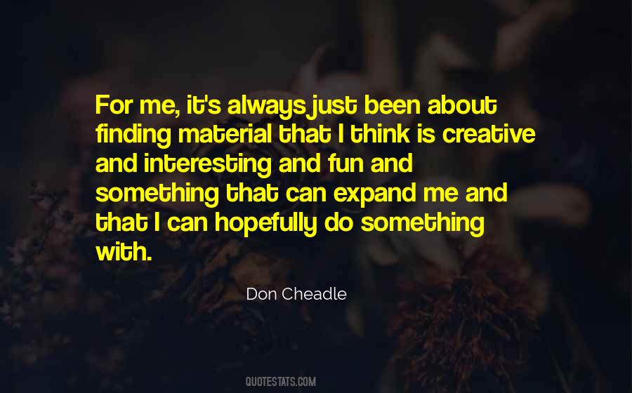 Don Cheadle Quotes #1597512