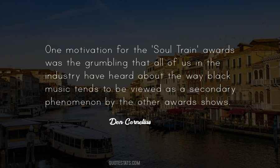 Don Cornelius Quotes #1522012