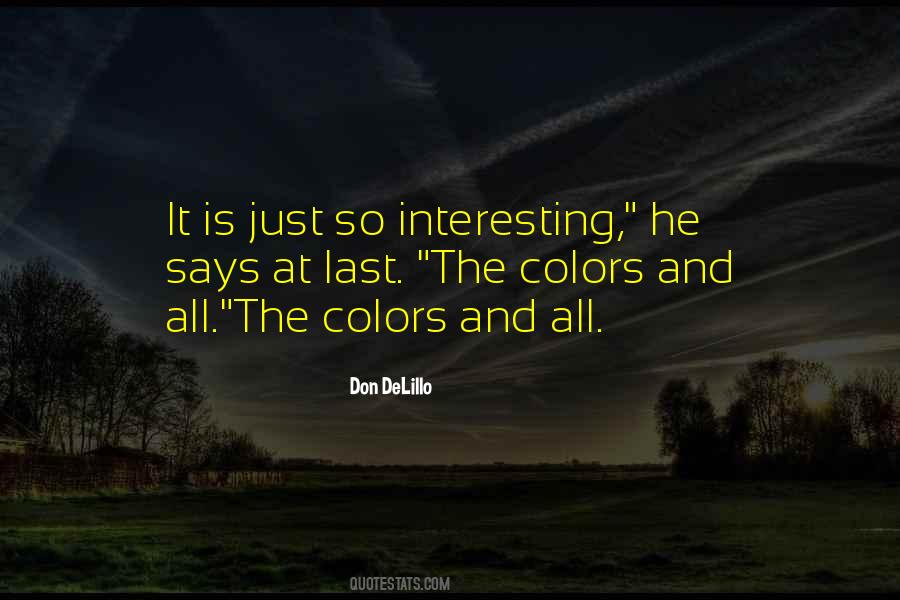 Don DeLillo Quotes #344492