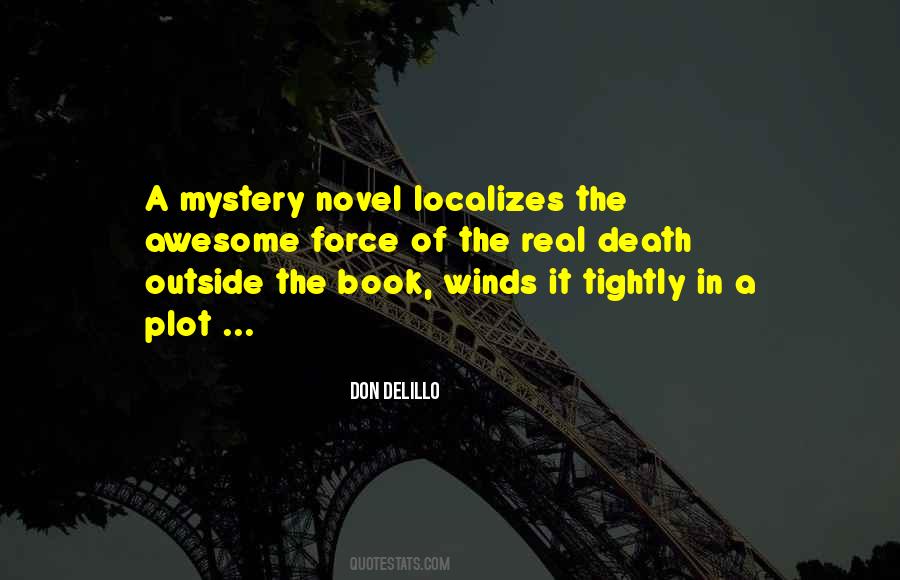 Don DeLillo Quotes #352308