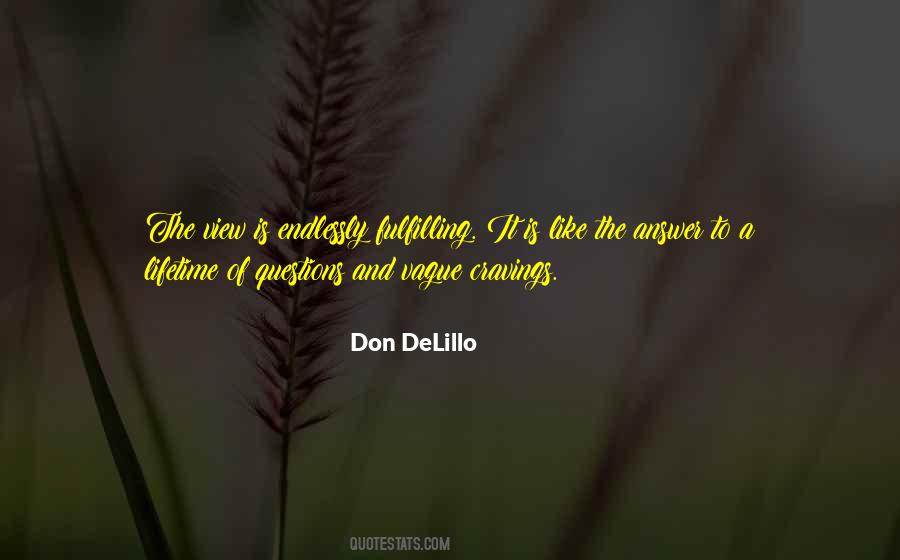 Don DeLillo Quotes #716798