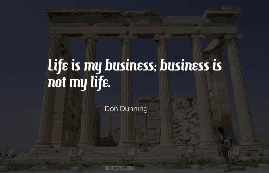 Don Dunning Quotes #1460547