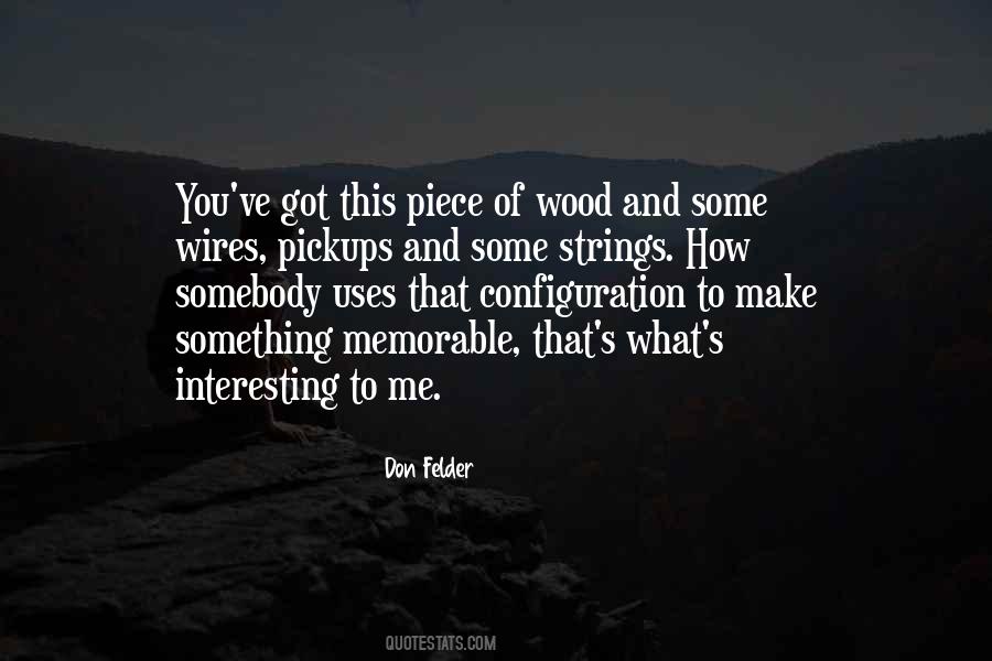 Don Felder Quotes #1046832 Don Felder Quotes #1046832